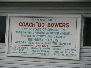 Next time you are at Wilson you should take the time to read about the accomplishments of Coach Bowers.